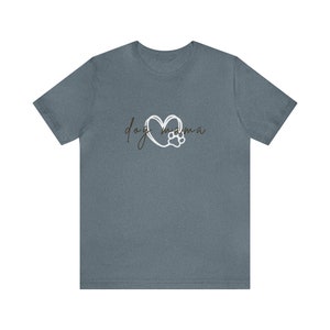 Dog Mama Short Sleeve Tee, Pet Owner T-shirt, Dog Lover Gift, Gift for Her, Paw Print Shirt, Dog Mom Shirt, Best Friend Gift, Mother's Day image 7