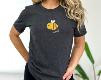 Bee Happy Short Sleeve Tee, Positivity T-Shirt, Self-Care Tee, Gift for Her, Gift for Him, Kindness themed Shirts, Inspirational Shirt