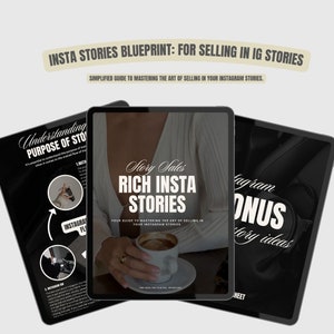 May include: A black and white digital guide with the title "Story Sales Rich Insta Stories" and the subtitle "Your guide to mastering the art of selling in your Instagram stories." The guide is displayed on a tablet computer.