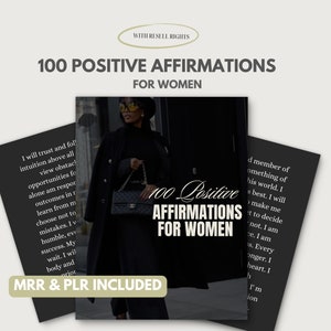 100 positive Affirmationen für Frauen, MRR/PLR Rechte, digitales Produkt, plr Vorlagen