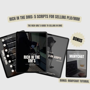 May include: A digital product mockup with a black and white cover featuring the text "5 Scripts Rich in the DM's" and "The Rich Girl's Guide to Selling in Direct Messages". The product is titled "Developing Your DM Funnel" and includes a bonus "Manychat Tutorial".