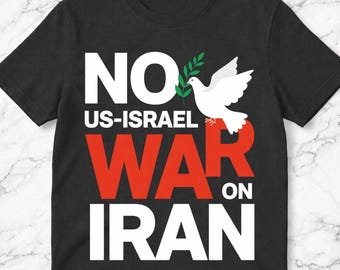 NO WAR in Iran no us Israel WAR on Iran Dove Olive Peace T-Shirt, Anti War Peace Activist Gift, Stop War Protest Graphic Tee