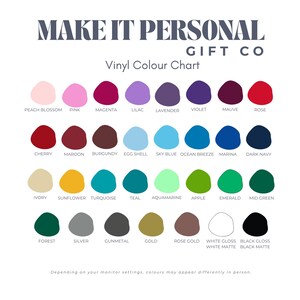 May include: A vinyl color chart from Make It Personal Gift Co. featuring thirty-two circular color swatches with labels including Peach Blossom, Pink, Magenta, Lilac, Lavender, Violet, Mauve, Rose, Cherry, Maroon, Burgundy, Egg Shell, Sky Blue, Ocean Breeze, Marina, Dark Navy, Ivory, Sunflower, Turquoise, Teal, Aquamarine, Apple, Emerald, Mid Green, Forest, Silver, Gunmetal, Gold, Rose Gold, White Gloss/Matte, and Black Gloss/Matte.