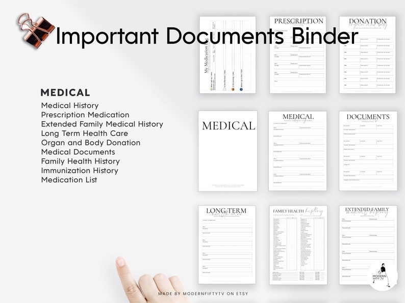 May include: A printable set of black and white forms for an important documents binder. The forms include sections for medical history, prescription medication, extended family medical history, long term health care, organ and body donation, medical documents, family health history, immunization history, medication list, and more.