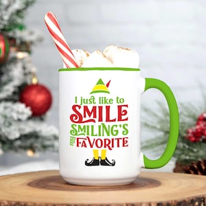 Elf Movie Quote 15oz White Mug | I just like smiling, smiling's my favorite | Christmas Movie