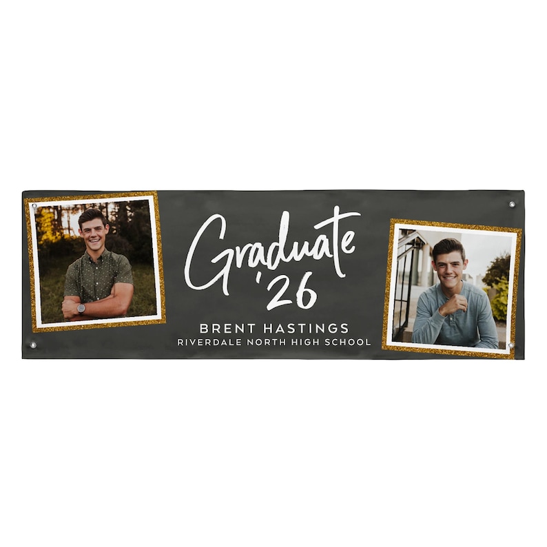 May include: A black graduation banner with two framed photos of a smiling person. The banner has the word "Graduate '26" in white script, along with the name "Brent Hastings" and "Riverdale North High School."