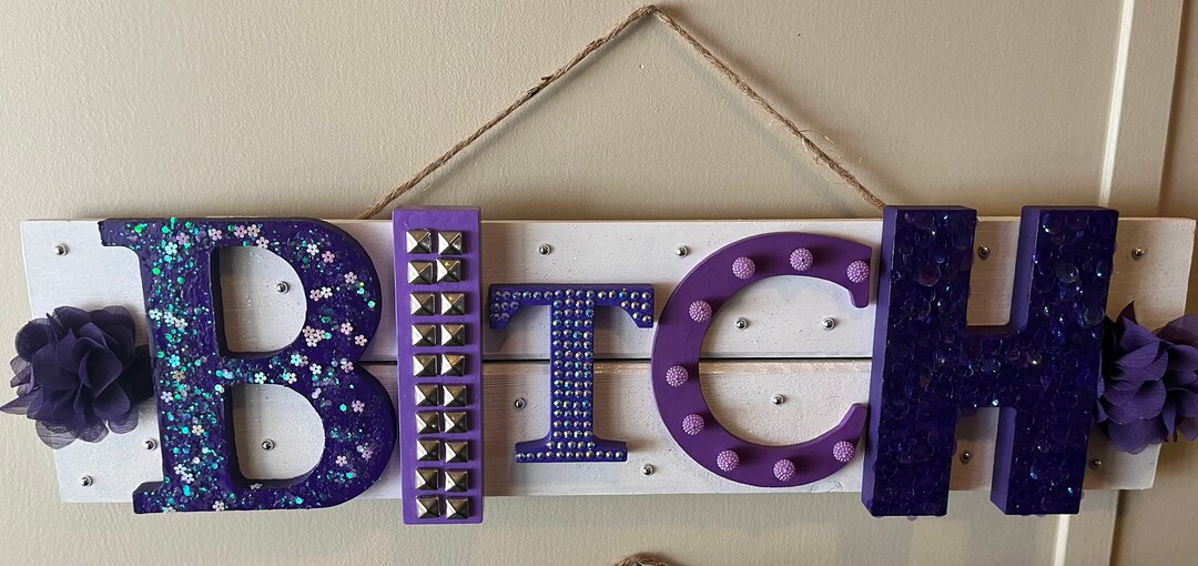 Bitch Sign - Etsy