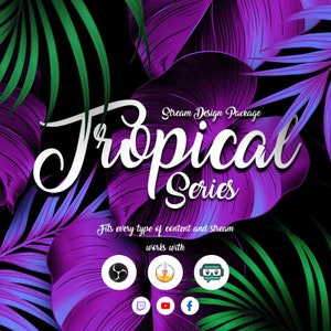 Animated Twitch Overlay Package Tropical [Twitch  | Kick | YouTube]