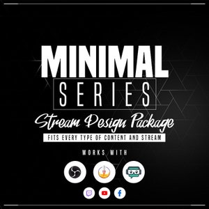 Pode incluir: Gráfico preto com as palavras "MINIMAL SERIES" e "Stream Design Package". O texto "FITS EVERY TYPE OF CONTENT AND STREAM" também está presente. A imagem inclui logotipos para OBS, Streamlabs e outras plataformas de streaming.