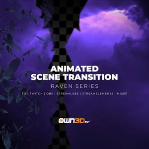 Raven Twitch Scene Transitions
