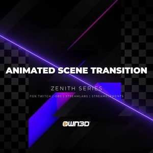 Zenith Twitch Scene Transitions