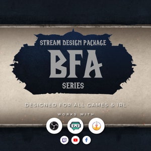 May include: A graphic design package for Twitch, YouTube, and Facebook streamers. The design is black and gray with the text "STREAM DESIGN PACKAGE BFA SERIES DESIGNED FOR ALL GAMES & IRL WORKS WITH" and logos for Twitch, YouTube, and Facebook.