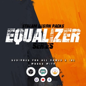 Puede incluir: Diseño gráfico para paquetes de diseño de transmisión. El diseño presenta el texto "STREAM DESIGN PACKS EQUALIZER SERIES" en blanco, con una fuente desgastada. El fondo está dividido diagonalmente, con una combinación de colores gris oscuro y naranja. Se incluyen iconos de Twitch, YouTube y Facebook.