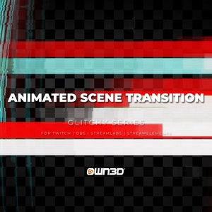Puede incluir: Transición de escena animada con un efecto glitch. El texto dice "Animated Scene Transition" y "Glitchy Series" con las palabras "For Twitch | OBS | Streamlabs | Streamelements" debajo. El fondo es un patrón de cuadros blanco y negro.