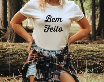 Bem Feito Portuguese Unisex Jersey Tee