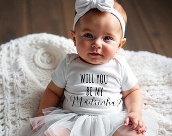 Will You Be My Madrinha Portuguese Godmother Onesie