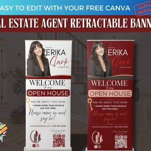 May include: Retractable banner for a real estate agent, featuring a photo of a woman in a blazer. The banner says "Welcome to my Open House" and includes contact information and a QR code.
