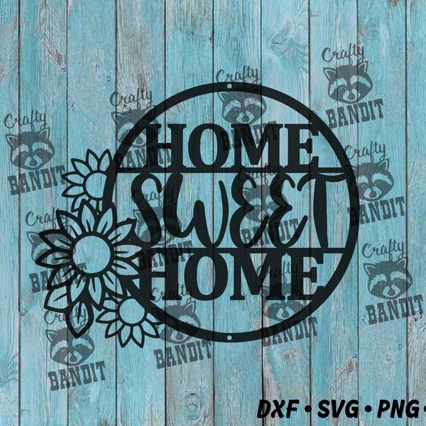 Home Sweet Home Sunflowers SVG and DXF for CNC Plasma, laser, waterjet, Cricut, Silhouette