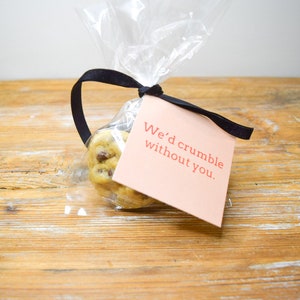 We&#39;d Crumble Without You  - Printable Tag