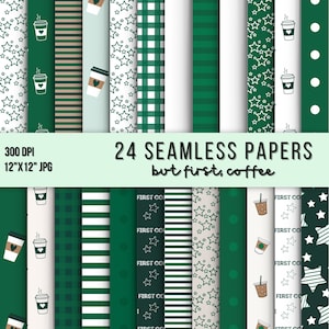 May include: A set of 24 digital seamless patterns featuring various green and white designs, including stars, stripes, polka dots, and gingham. The text "but first, coffee" is displayed in the center of the image. The patterns are perfect for scrapbooking, digital paper, and other crafting projects.