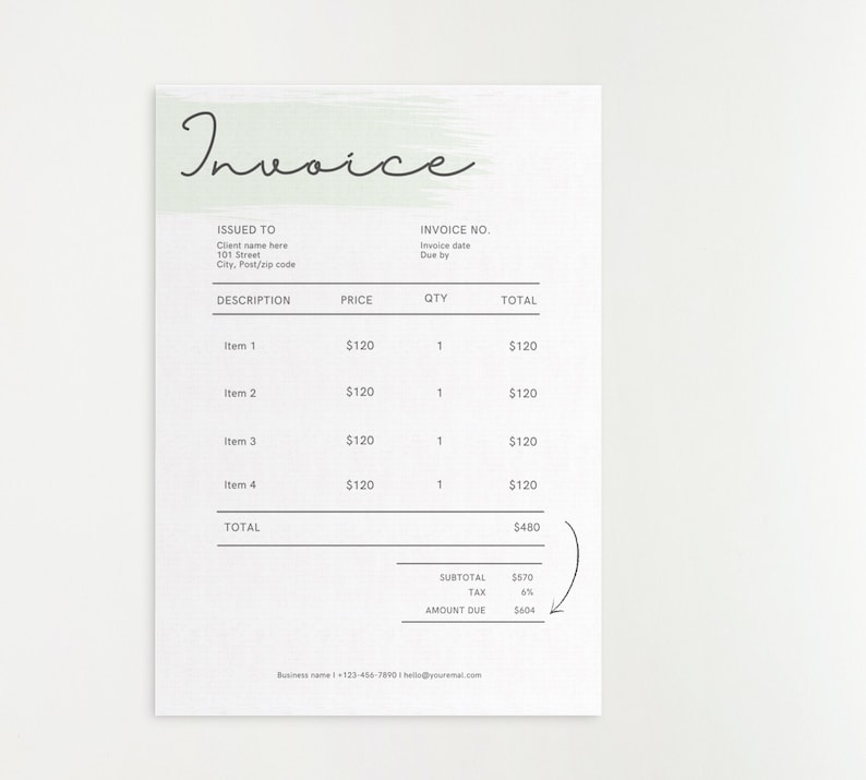 May include: A simple black and white invoice with a green watercolor background. The invoice lists four items, each priced at $120, for a total of $480. The subtotal is $570, the tax is 6%, and the amount due is $604.