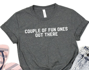 Couple Of Fun Ones Out There | Surf Shirt, Surf, Surfer, Surf Style, Surfboard, Beach Shirt, Ocean Lover Gift, Gifts for Surfers, Surf Gifts