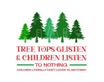 Treetops Glisten and Children Listen