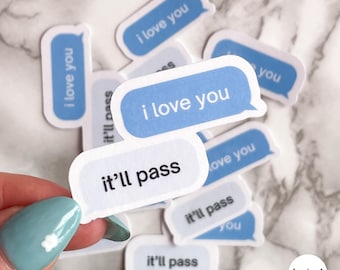 Fleabag &quot;I Love You&quot; &quot;It&#39;ll Pass&quot; Stickers | Text Message Aesthetic Sticker for Laptop, Water Bottle, Kindle, iPad | Fleabag TV Series Merch