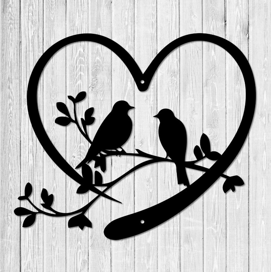 Couple Bird Metal Sign Wall Art Love Birds in Heart Sign Home Etsy
