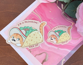 Taco Cat | Vinyl Matte Sticker | Magnet | Waterproof and Dishwasher Safe