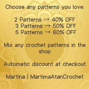K&ouml;nnte beinhalten: Eine goldfarbene Grafik mit Mandala-Hintergrund und dem Text: Choose any patterns you love: 2 Patterns -> 40% OFF, 3 Patterns -> 50% OFF, 5 Patterns -> 60% OFF. Mix any crochet patterns in the shop. Automatic discount at checkout. Martina | MartimaAtanCrochet.