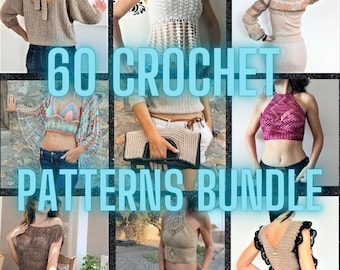 60 Crochet Patterns Bundle PDF | Boho Outfits, Tops, Skirts, Dresses, Lingerie, Bags, Bikinis | DIY Crochet Clothes