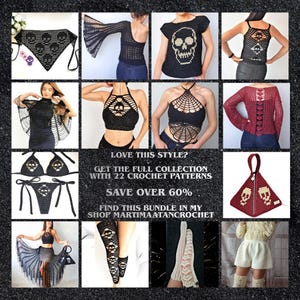 May include: A collection of crochet patterns featuring black and white garments including skull-patterned tops, halter tops, skirts, leg warmers, and a pyramid-shaped bag. The text reads: LOVE THIS STYLE? GET THE FULL COLLECTION WITH 22 CROCHET PATTERNS SAVE OVER 60% FIND THIS BUNDLE IN MY SHOP MARTIMAATANCROCHET