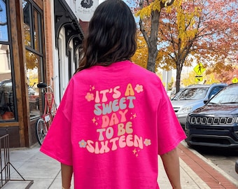 Sweet 16 Tshirts Sweet Sixteen T Shirts Sweet 16 Shirts Sweet 16 Tshirt 16th Birthday Girl Shirt Sweet 16 T Shirt 16 th Birthday Shirt 16th