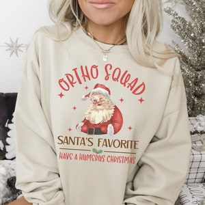 Ortho Sweatshirt Ortho Squad Shirt Orthopedics Ortho Nursing Christmas shirt Orthopedic Christmas Shirt Ortho Squad Christmas Sweatshirt