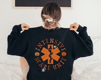 Intensive Scare Unit Sweatshirt Icu Sweatshirt Halloween Icu Nurse Sweatshirt Icu Halloween Shirt Icu Sweater Intensive Care Unit Pediatric