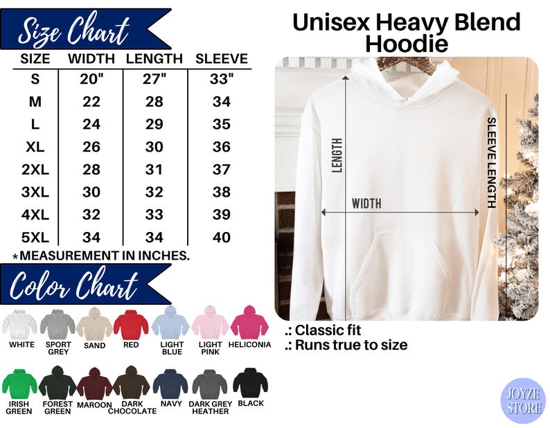 May include: A white Unisex Heavy Blend Hoodie with a size chart showing measurements in inches. The hoodie has a classic fit and runs true to size. Color options include white, sport grey, sand, red, light blue, light pink, Irish green, forest green, maroon, dark chocolate, navy, dark grey heather, and black.