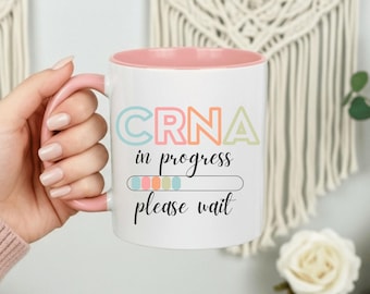 Crna in Progress Mug Crna Gifts Future Crna Gift Anesthesia Gifts Crna Cup Crna Mug Anesthesia Mug Future Crna Gifts Crna Accent Mug