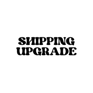 Shipping Upgrade
