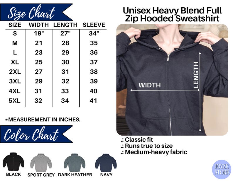 May include: A black Unisex Heavy Blend Full Zip Hooded Sweatshirt. The image includes a size chart with measurements in inches, and a color chart showing black, sport grey, dark heather, and navy options. The sweatshirt has a classic fit and is made of medium-heavy fabric.