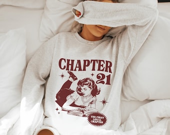 Chapter 21 Sweatshirt Chapter 21 Shirt 21st Birthday Gift Bookish 21st Birthday For Her 21 Birthday Gift For Her 21st Birthday Gifts For