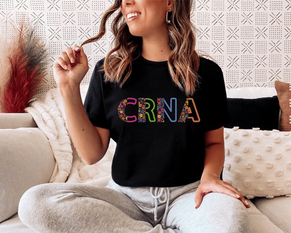 CRNA Shirt Crna Gift Nurse Anesthesia Shirt Anesthesia Gifts Nurse Anesthetist Crna Merchandise Nurse Anesthesiologist Gift Crna Grad Gift