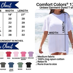 May include: Size chart for a unisex garment-dyed t-shirt. The chart shows sizes S through 3XL with corresponding width and length measurements in inches. A color chart shows 10 different colors of the t-shirt: white, ivory, red, blossom, crunch berry, orchid, violet, pepper, true navy, moss, and black. The text "Comfort Colors&reg; 1717" is at the top of the chart. The text "Unisex Garment-Dyed T-shirt" is below the brand name. The text "Medium fabric", "100% ring-spun cotton", "Relax fit", and "Runs true to size" is listed below the color chart.