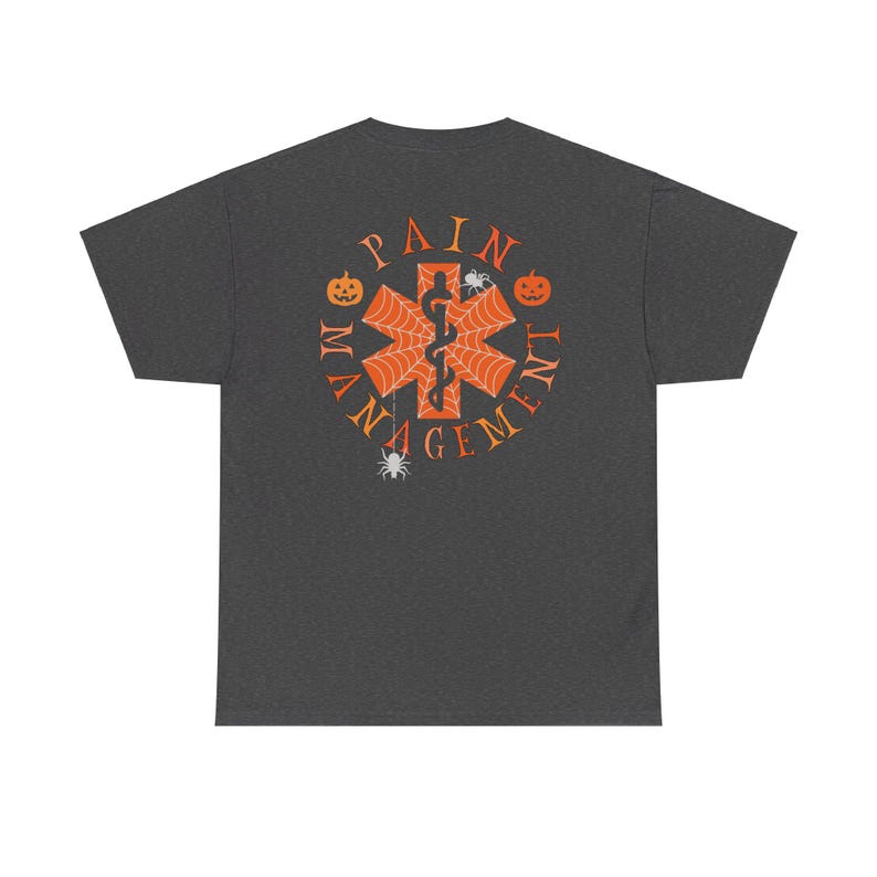Halloween Pain Management Shirt Halloween Pain Mgmt Shirt Pain Management RN Shirt Nurse Halloween Shirt Pain Nurse Shirt Nursing Apparel Dark Heather