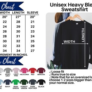 May include: Size chart for a unisex heavy blend sweatshirt. The chart shows measurements in inches for width, length, and sleeve length for sizes S through 5XL. A color chart shows 12 different colors for the sweatshirt.