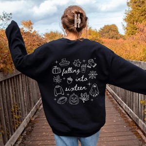 Fall Sweet 16 Sweatshirt Autumn Sweet 16 Shirt Sweet 16 Fall Sweatshirt Sweet 16 Gifts For Girls Sweet Sixteen Sweatshirt 16th Birthday Gift