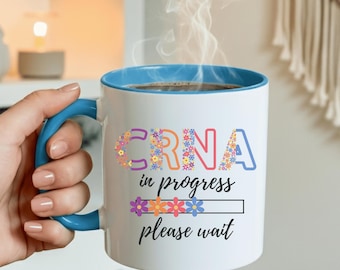 Floral Crna in Progress Mug Crna Gifts Future Crna Gift Anesthesia Gifts Crna Cup Crna Mug Anesthesia Mug Future Crna Gifts Crna Accent