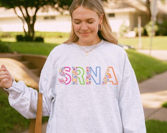 Floral Srna Sweatshirt Srna Crewneck Srna Gift Future Crna Gift Anesthesia Gifts Future Crna Sweatshirt Crna Shirt Anesthesia Shirt Future