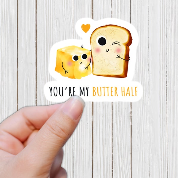 You're My Butter Half Toast and Butter Cute Couple Love Sticker Decal