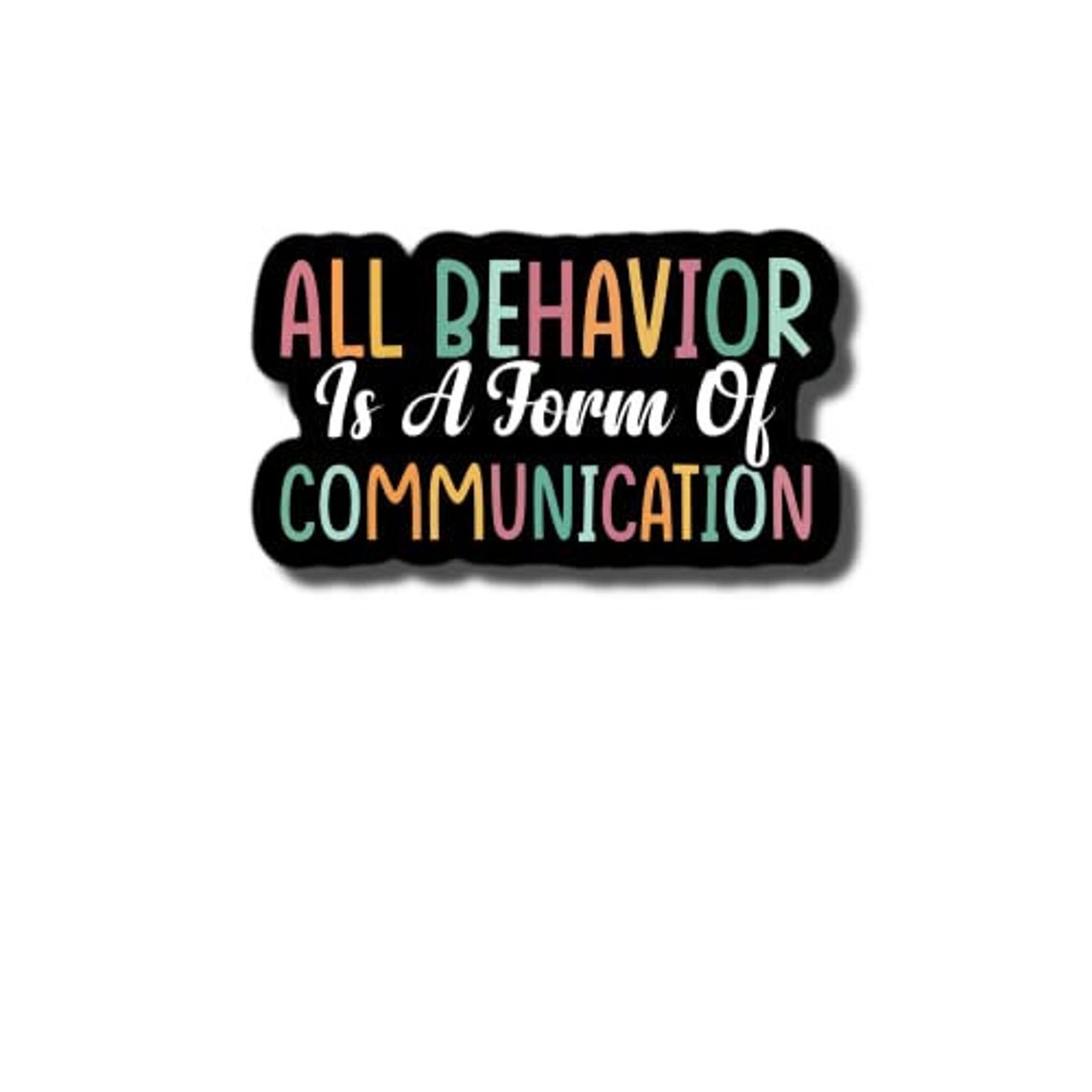 All Behavior is a Form of Communication Laptop Decal Tumbler Sticker - Etsy